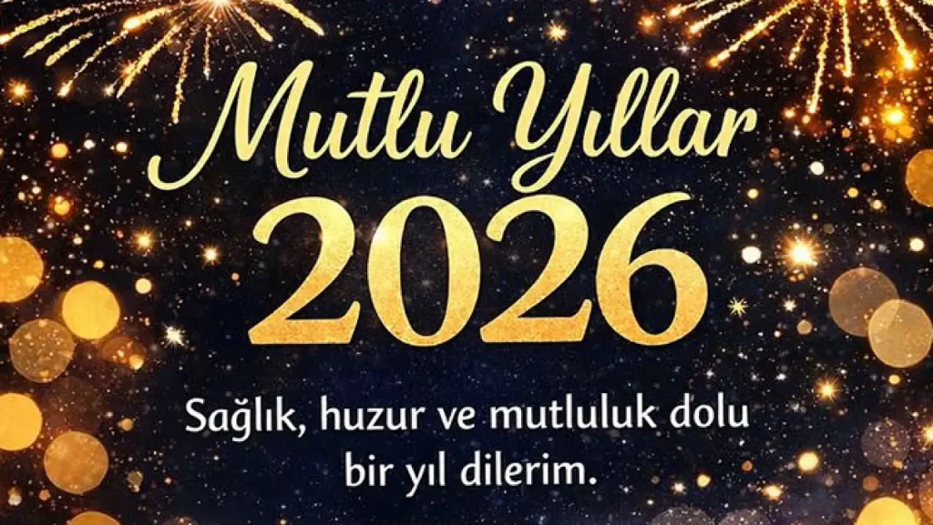 2026 Yeni Yılınız Kutlu Olsun